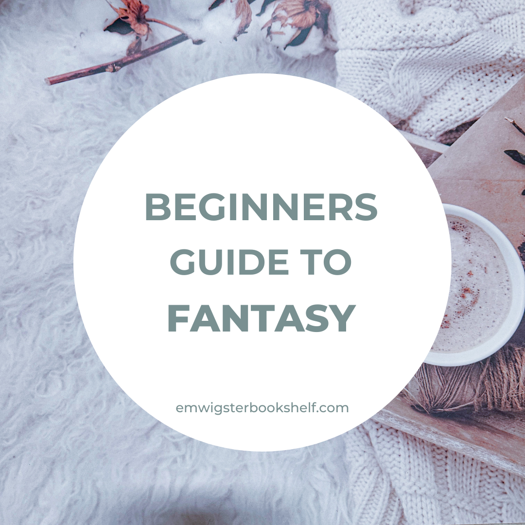 Beginner’s Reading Guide to Fantasy
