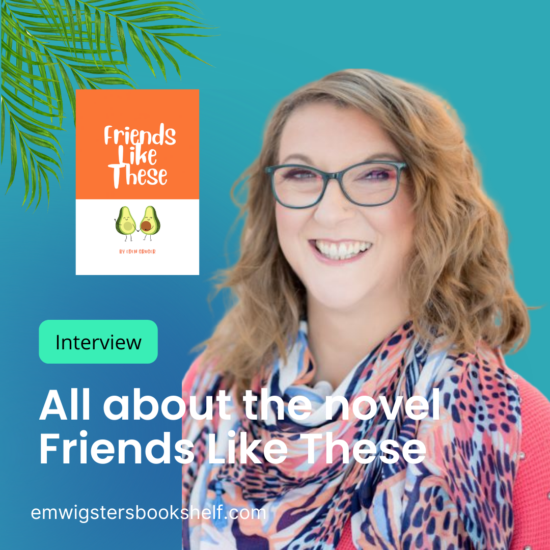 Author Spotlight: Interview with Eden Gruger